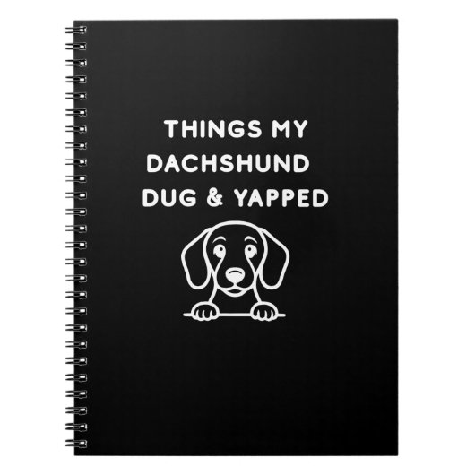 Dingen die mijn Dachshond Groef & Blafte Notitieboek (Voorkant)