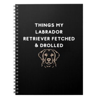 Dingen die mijn labrador retriever heeft opgehaald notitieboek