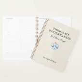 Dingen die mijn patiënten zeiden Grappige tandarts Planner (Display)