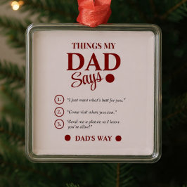 Dingen die mijn vader zegt Op maat gemaakte Vader  Metalen Ornament