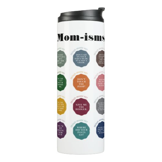 Dingen die moeders zeggen thermosbeker (Gedraaid links)