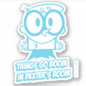 Dingen gaan in Dexter's kamer Sticker (Voorkant)
