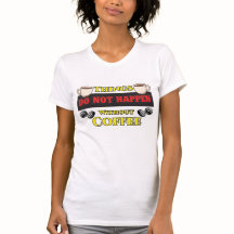 Dingen gebeuren niet zonder koffie, grappige cafeï