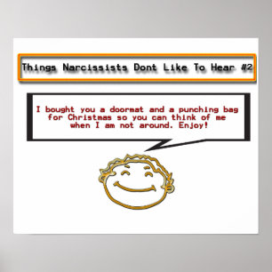 Dingen Narcissisten horen niet graag 2 Poster
