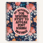 Dingen om bezig te lijken tijdens grappige bloemig notitieboek (Voorkant)