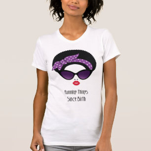 Dingen Runnen Sinds Geboorte – Afro Chic Retro Gla T-shirt