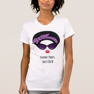Dingen Runnen Sinds Geboorte – Afro Chic Retro Gla T-shirt