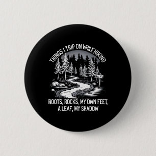 Dingen waarover ik struikel tijdens het wandelen R Ronde Button 5,7 Cm
