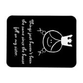 Dingen zijn gewoon niet hetzelfde... vinyl magneet (Horizontaal)