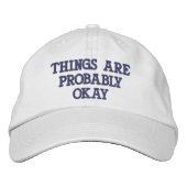 "Dingen zijn waarschijnlijk oké" Geborduurde Pet (Voorkant)