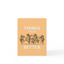 Dingen zullen beter worden... kaart