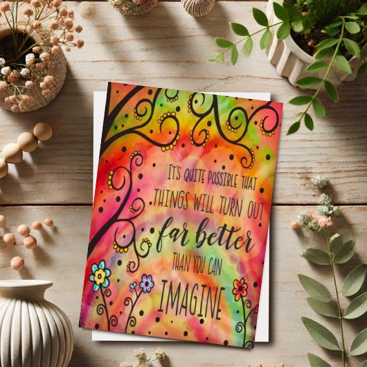  "Dingen zullen uitkomen" Inspirerend Kaart