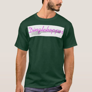 Dinglehopper 2 t-shirt