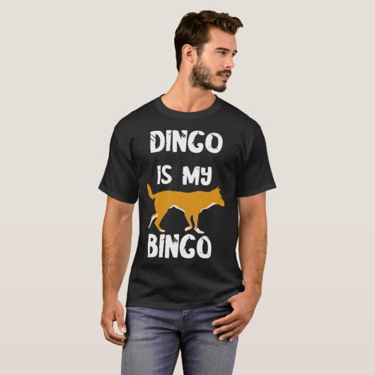 Dingo is mijn bingo speler spelen Lucky Kaart spel T-shirt (Voorkant volledig)