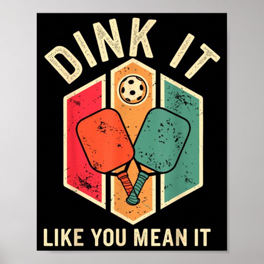 Dink als een grappige pickleball-speler pickle bal poster (Voorkant)