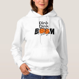 Dink Dink Boom Pickleball Dinking Oranje Bombs Hoodie