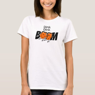 Dink Dink Boom Pickleball Dinking Oranje Bombs T-shirt