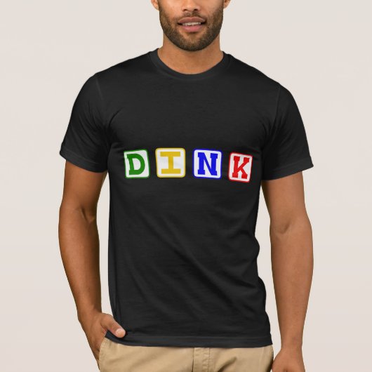 DINK! Dubbel inkomen Geen Kinder T-shirt (Voorkant)