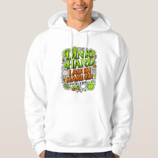 Dink Hard Lach Harder Pickleball Typografie Hoodie