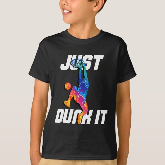 Dink het gewoon! Basketballer Slam Dunk T-shirt (Voorkant)
