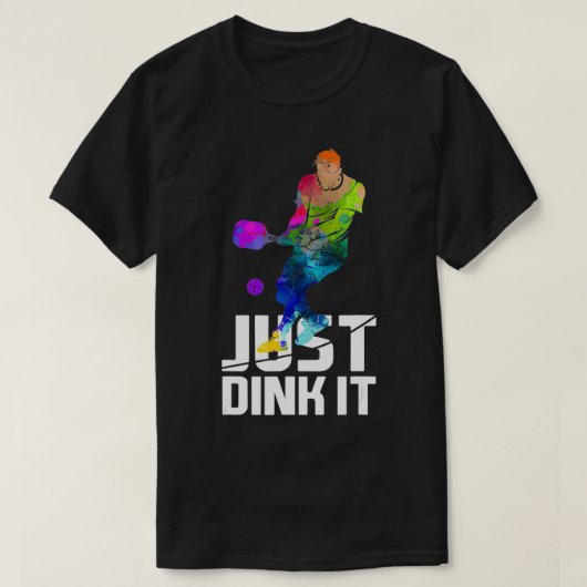 Dink het gewoon Funny Pickleball Gift Waterverf T-shirt (Design voorkant)