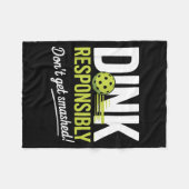 Dink Resnsibly Don't Get Smashed Funny Ckleball Te Fleece Deken (Voorkant (Horizontaal))