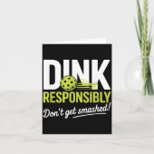 Dink Resnsibly Don't Get Smashed Funny Ckleball Te Kaart (Voorkant)