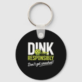 Dink Resnsibly Don't Get Smashed Funny Ckleball Te Sleutelhanger (Voorkant)