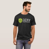 Dink Responsible T-shirt - Funny Pickleball (Voorkant volledig)