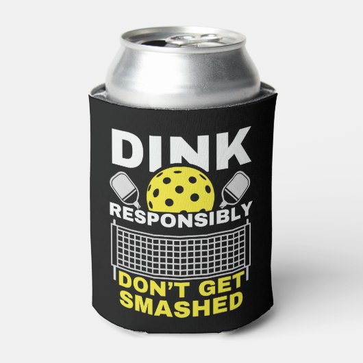 Dink Responsibly Don't Get Smashed Pickleball Blikjeskoeler (Blikje Voorkant)