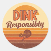 Dink Responsibly Pickleball Retro Ronde Sticker (Voorkant)
