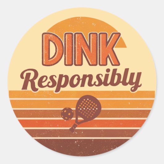 Dink Responsibly Pickleball Retro Ronde Sticker (Voorkant)