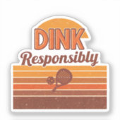 Dink Responsibly Pickleball Retro Sticker (Voorkant)