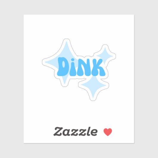 DINK STICKER (Vel)