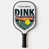 "Dink verantwoord" Pickleball Paddle (Achterkant)