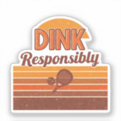 Dink Verantwoordelijk Pickleball Retro Sticker (Voorkant)