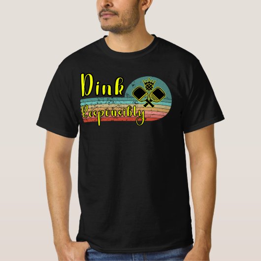 Dink Verantwoordelijk Pickleball T-shirt (Voorkant)
