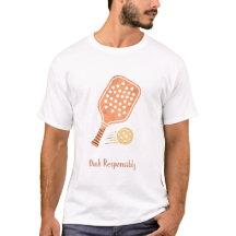 Dink Verantwoordelijk Pickleball T-shirt | Grappig