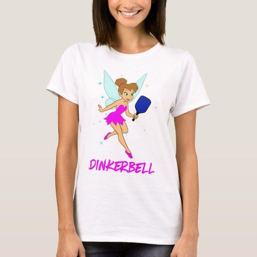 Dinkerbell Pickleball - Funny Pickleball For Her  T-shirt (Voorkant)