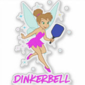 Dinkerbell Pickleball - Grappige pickleball voor h Sticker (Voorkant)