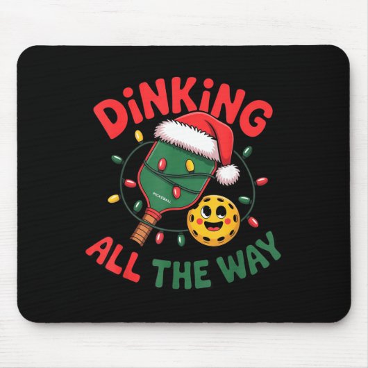 Dinking All The Way Funny Ckleball Christmas Shirt Muismat (Voorkant)