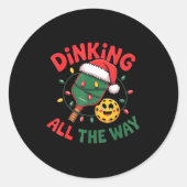 Dinking All The Way Funny Ckleball Christmas Shirt Ronde Sticker (Voorkant)