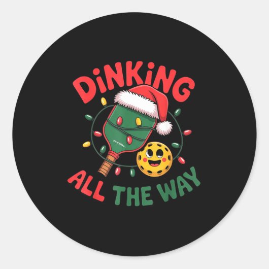 Dinking All The Way Funny Ckleball Christmas Shirt Ronde Sticker (Voorkant)