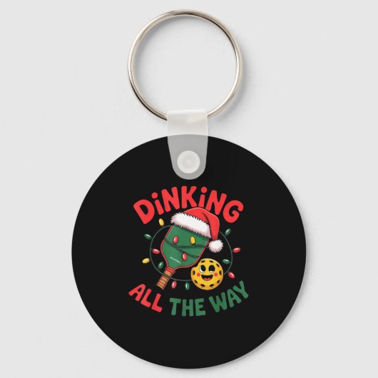 Dinking All The Way Funny Ckleball Christmas Shirt Sleutelhanger (Voorkant)