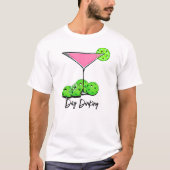 Dinking Cosmo roze cocktail, Pickleballimieten T-shirt (Voorkant)