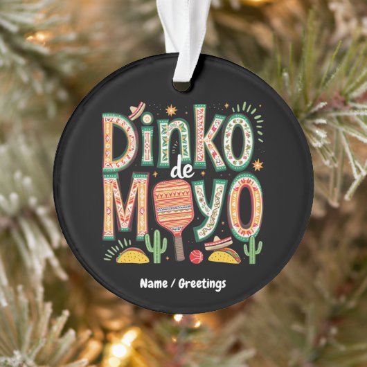 Dinko de Mayo Funny Cinco de Mayo Pickleball Pun Ornament (Boom)