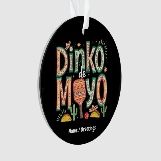 Dinko de Mayo Funny Cinco de Mayo Pickleball Pun Ornament (voorkant)