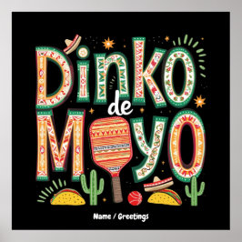 Dinko de Mayo Funny Cinco de Mayo Pickleball Pun Poster