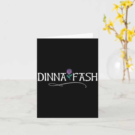 Dinna Fash Don't Worry Scottish Saying Thistle  Kaart (Gele Bloem)