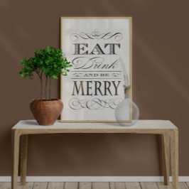 Dinner Party Kitchen Dining Room Eat Drink Merry Poster